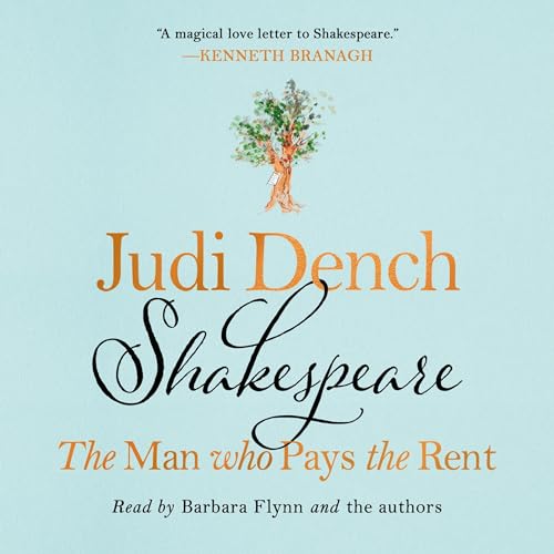 Shakespeare: The Man Who Pays the Rent by Judi Dench, Brendan O'Hea episode artwork