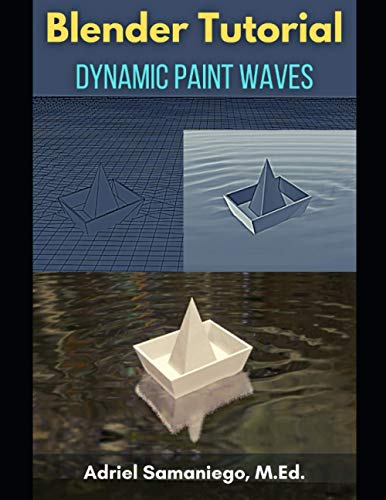 Blender Tutorial: Dynamic Paint Waves (Blender Tutorials)