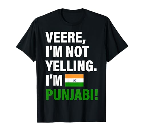 Veere I'm Punjabi Funny Men Women Kids Gift T-Shirt