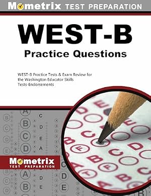 WEST-B Secrets Study Guide: WEST-B Exam Review for the Washington ...