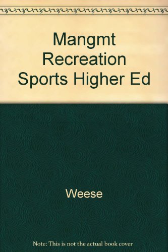 Management of Recreational Sport in Higher Educ... 0697148475 Book Cover