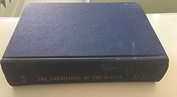 Hardcover The Caecilians of the World. Book