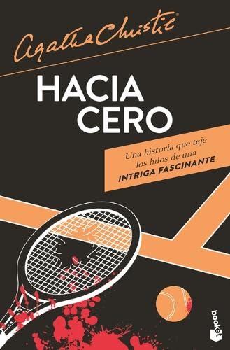 Hacia cero (Novela policiaca y de misterio) / Towards Zero (A Mystery and Detective Novel) (Spanish Edition)