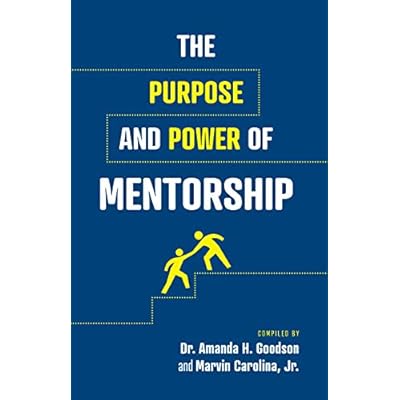 The Purpose and Power of Mentorship