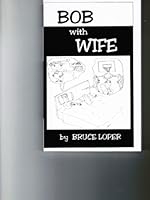 Bob With Wife 0965596400 Book Cover