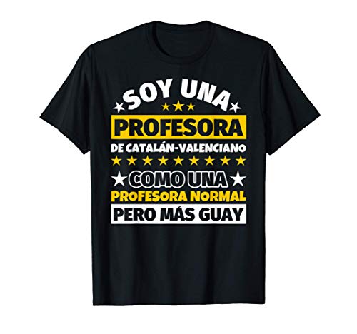 Profesora de Catalán-Valenciano Regalo Camiseta