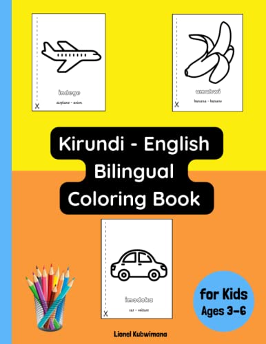 Kirundi - English Bilingual Coloring Book for Kids Ages 3 - 6 (Trilingual Books (Kirundi-English-French))