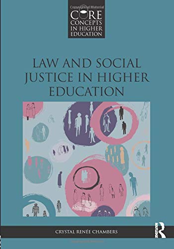 Law and Social Justice in Higher Education (Core Concepts in Higher Education)