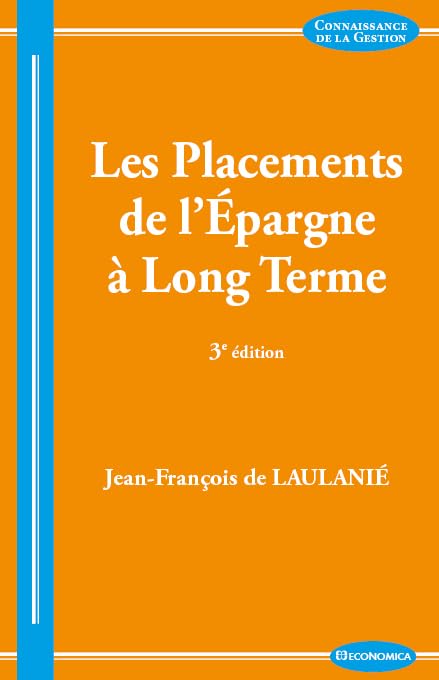 Les Placements de l'Epargne a Long Terme