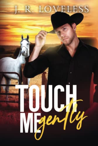 Touch Me Gently