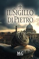 Il Sigillo di Pietro (Italian Edition) B0F6D4M3GQ Book Cover