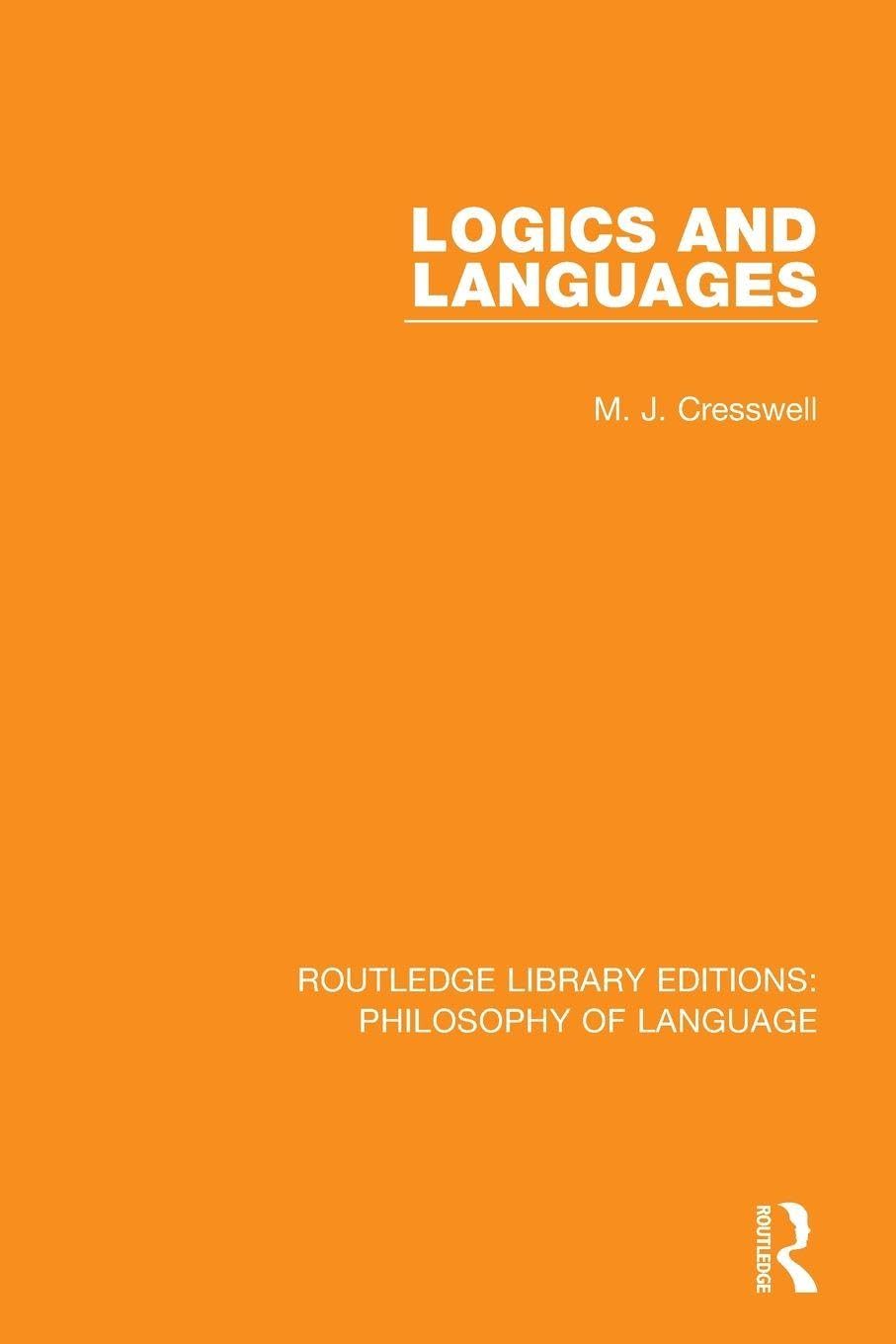 Logics and Languages (Routledge Library Editions: Philosophy of Language)