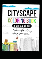 City Space Coloring Book for Adults: Captivating Journey Through Urban Skylines and Cosmic Dreams B0F5WKDG5H Book Cover