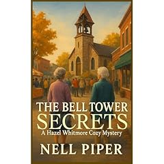 The Bell Tower Secret Audiolibro Por Nell Piper arte de portada