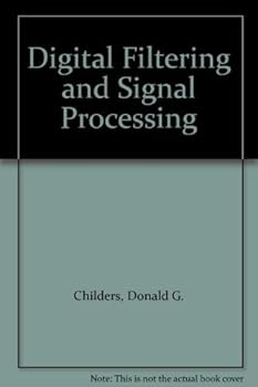 Hardcover Digital Filtering and Signal Processing Book