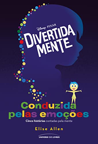 Divertida mente: conduzida pelas emoções