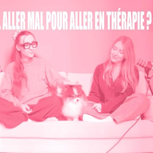 Faut-il aller mal pour aller en th&eacute;rapie ?