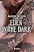 Eden in the dark