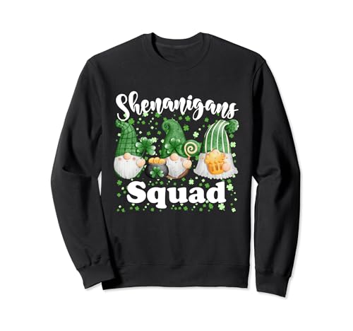 Shenanigans Squad Zwerge Kleeblatt Happy St. Paddy's Day Lucky Sweatshirt
