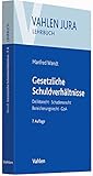  Vahlen Jura/Lehrbuch: Gesetzliche Schuldverhältnisse: Deliktsrecht, Schadensrecht, Bereicherungsrecht, GoA