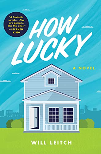 How Lucky: A Novel How Lucky: A Novel