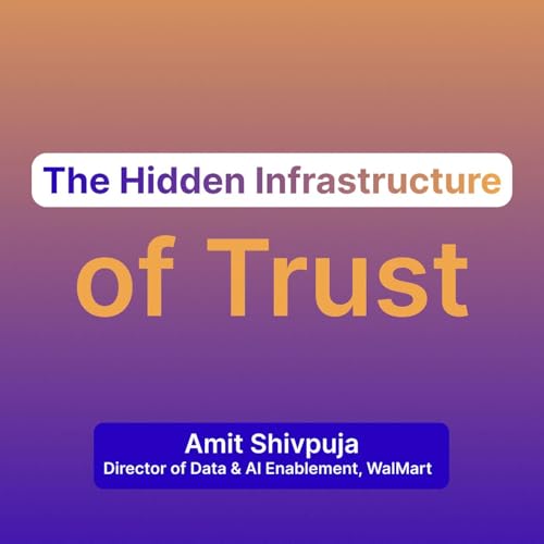 The Hidden Infrastructure of Trust: Why You Can't Scale AI Without Scaling Trust