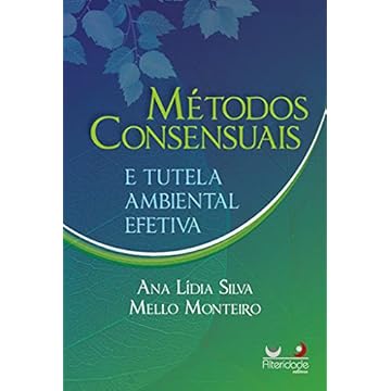 Capa do livro Me?todos Consensuais E Tutela Ambiental Efetiva