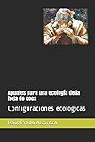 hojas de coca propiedades curativas  Apuntes para una ecología de la hoja de coca: Configuraciones ecológicas (Ecologías)