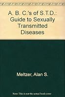 The ABC's of STD : A Guide to Sexually Transmitted Diseases 0920792197 Book Cover