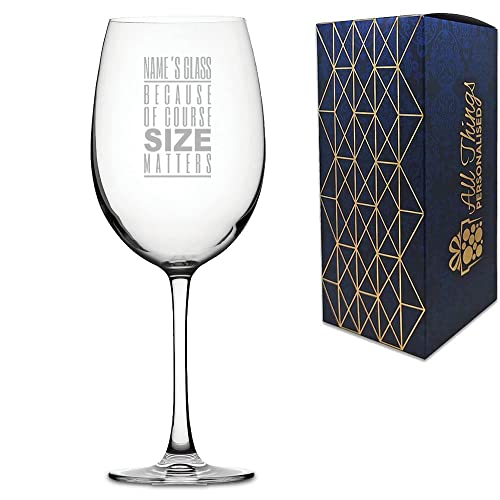 Personalised Engraved Giant Wine Glass with Name's Glass Because of Course Size Matters Design, Can Hold 1 Bottle of Wine, Gift Boxed, Personalise with Any Message for Any Occasion