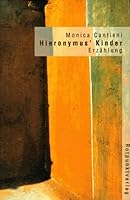 Hieronymus' Kinder: Eine Erzählung 3858691305 Book Cover