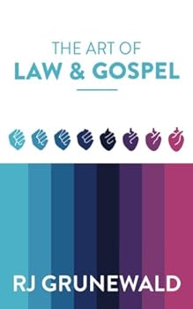 The Art of Law and Gospel