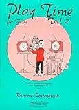 Ausgabe: DT Musikverlag Alsbach PLAY TIME FUER FLOETE 2 - arrangiert für Querflöte - mit CD [Noten/Sheetmusic] Komponist: OOSTENBRINK VINCENT