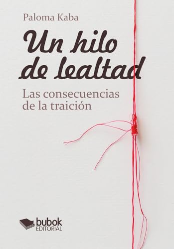 Portada de UN HILO DE LEALTAD