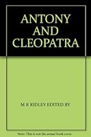 ANTONY AND CLEOPATRA B0010QXV3Q Book Cover