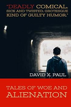 Paperback Tales of Woe and Alienation: aka Dave's Diary Book