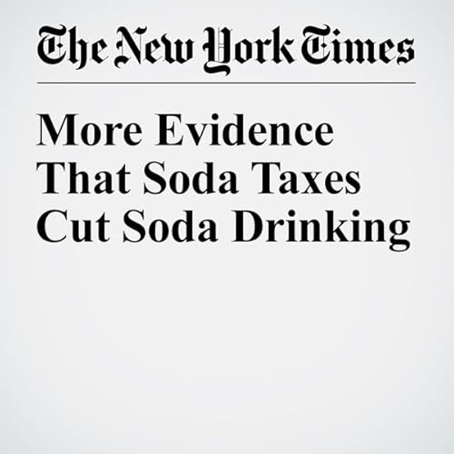 More Evidence That Soda Taxes Cut Soda Drinking cover art