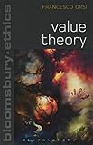 Value Theory (Bloomsbury Ethics)