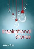  Inspirational Stories: a collection of short stories (English Edition)