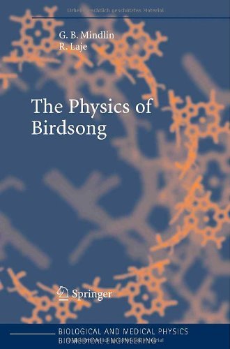 The Physics of Birdsong (Biological and Medical Physics, Biomedical Engineering)