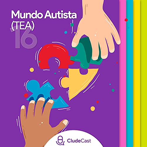 #16 - Mundo Autista (TEA)