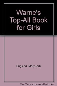 Hardcover Warne's "Top-All" Book for Girls Book