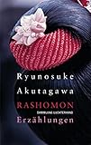 rashomon  Rashomon: Erzählungen