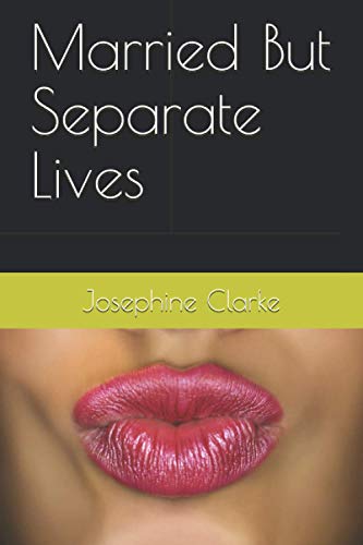 Married But Separate Lives