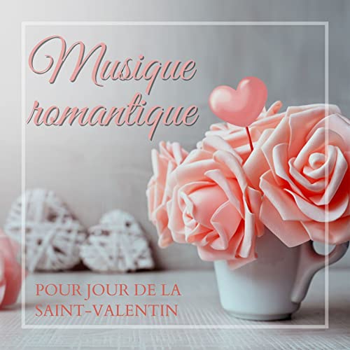 Musique romantique pour jour de la Saint-Valentin