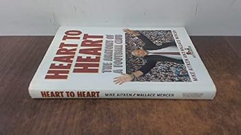 Heart to Heart: Anatomy of a Football Club