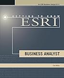 Getting to Know Esri Business Analyst