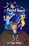The Parent Tamer