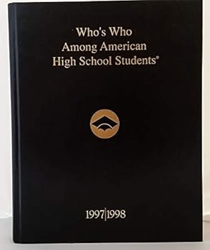 Unknown Binding Who's Who Among American High School Students, 1997-1998: (ECI, Vol. XII, Illinois, Iowa) Book