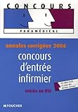  Concours d\'entrée infirmier: Annales corrigées 2006 entrée en IFSI